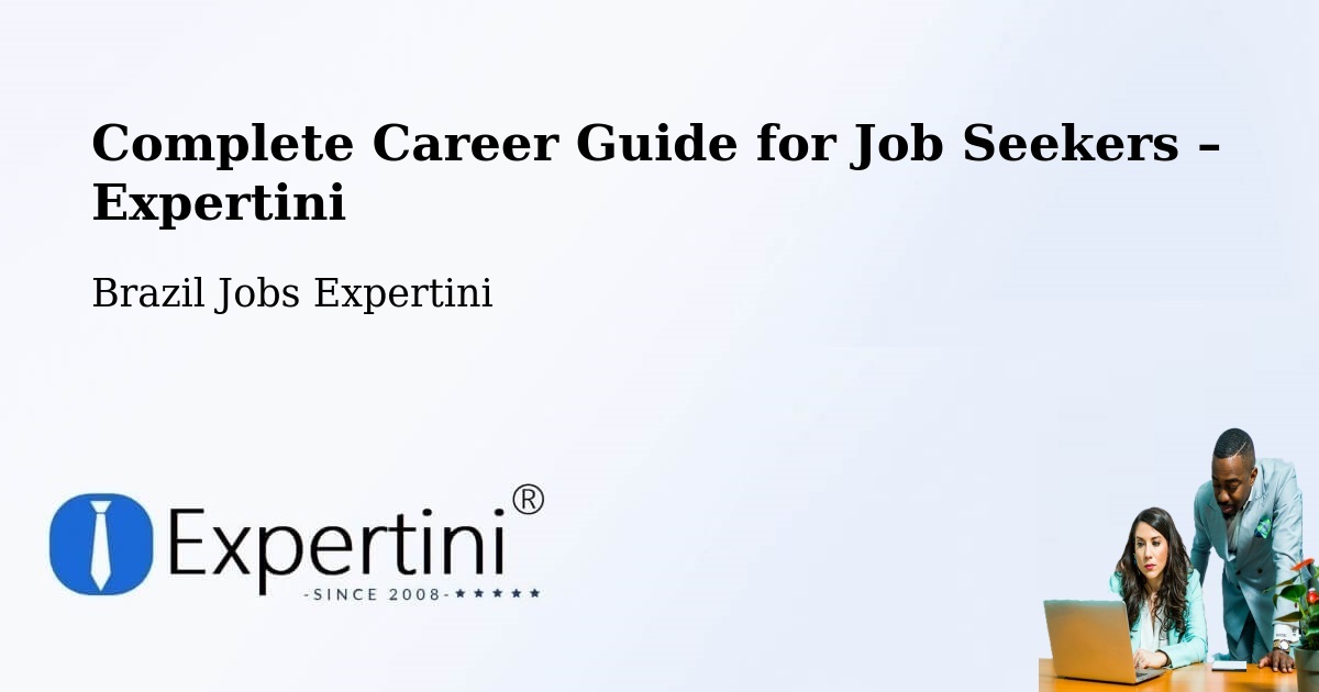 Career Guide for Job Seekers – Cipó - Cipó, Brazil Jobs Expertini