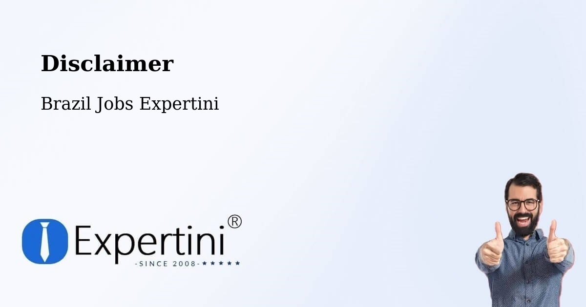 Disclaimer – Cipó - Brazil Jobs Expertini