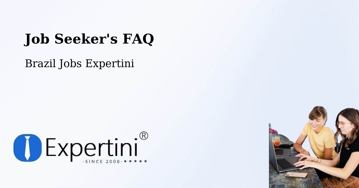 Job Seeker FAQ – Cipó - Brazil Jobs Expertini